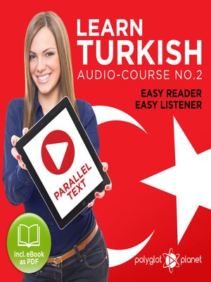 cover image of Learn Turkish - Easy Reader - Easy Listener - Parallel Text Audio Course No. 2